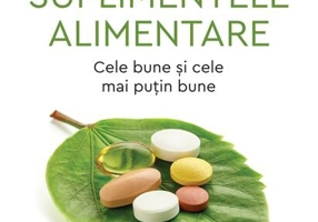 Totul despre suplimentele alimentar