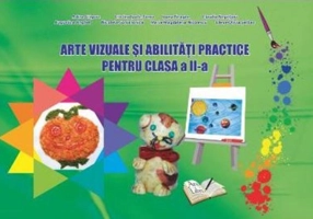 Arte vizuale și abilități practice. Clasa II