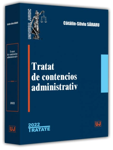 Tratat de contencios administrativ - 2022