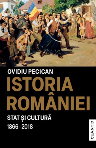 Istoria României – Stat și cultură (1866-2018)