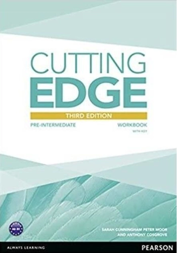 Cutting Edge A2+, Pre-Intermediate level, 3rd Edition, Workbook with Key