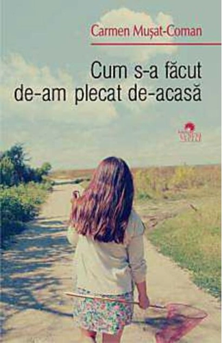 Cum s-a făcut de-am plecat de-acasă