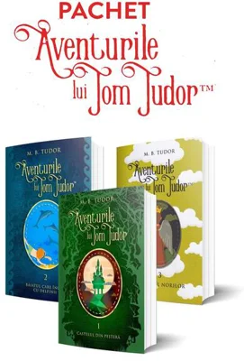 Pachet Aventurile lui Tom Tudor (3 volume)