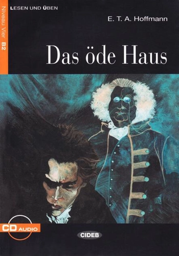 Das öde Haus + CD (Niveau Zwei B2)