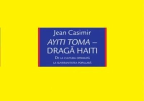 Ayiti Toma. Dragă Haiti