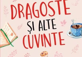 Dragoste și alte cuvinte