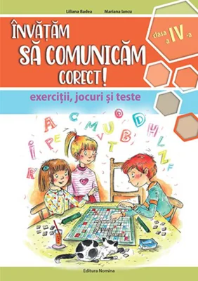 Învățăm să comunicăm corect! - clasa a IV-a