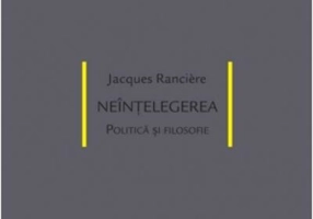 Neînțelegerea. Politică și filosofie