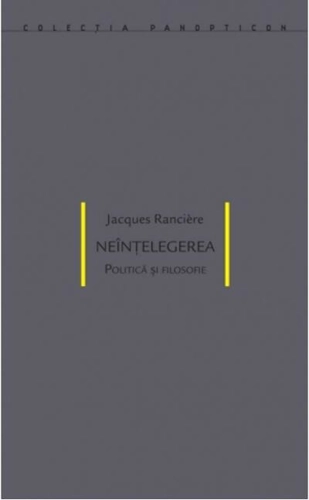 Neînțelegerea. Politică și filosofie