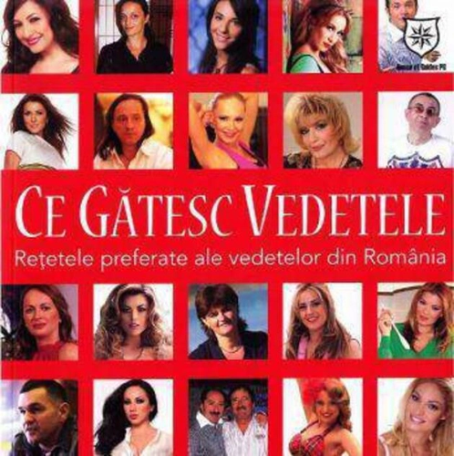 Ce gătesc vedetele. Reţetele preferate ale vededelor din România