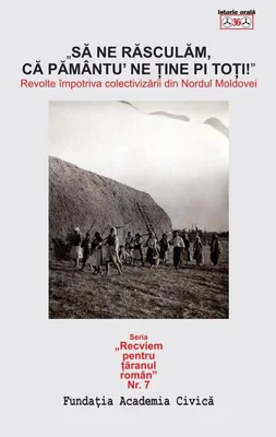 Să ne răsculăm, că pământu’ ne ține pi toți