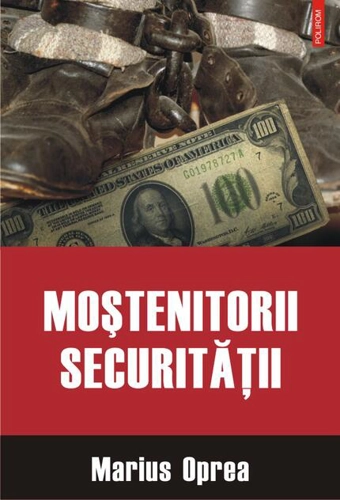Moştenitorii Securităţii