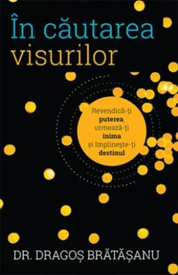 În căutarea visurilor