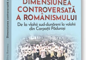 Dimensiunea controversată a românismului