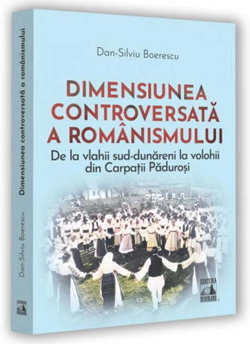Dimensiunea controversată a românismului