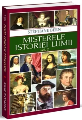 Misterele istoriei lumii (Vol. 2)
