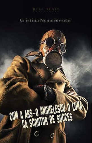 Cum a ars-o Anghelescu o lună ca scriitor de succes