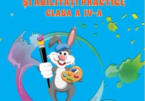 Arte vizuale și abilități practice - manual clasa a IV-a