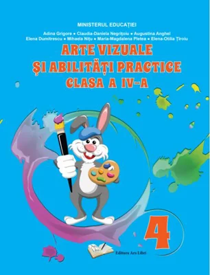 Arte vizuale și abilități practice - manual clasa a IV-a