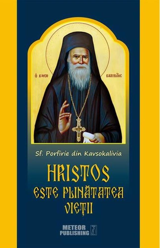 Hristos este plinătatea vieţii