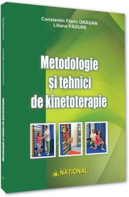 Metodologie şi tehnici de kinetoterapie