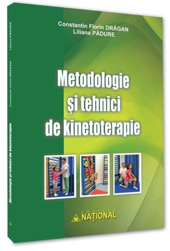 Metodologie şi tehnici de kinetoterapie