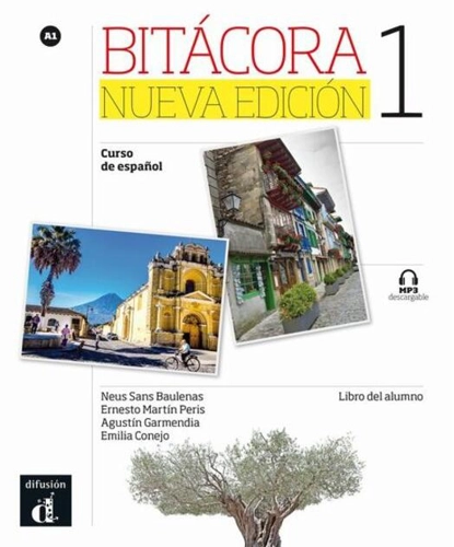 Bitácora 1 - Libro del alumno + MP3 descargable (A1) (Nueva edición)