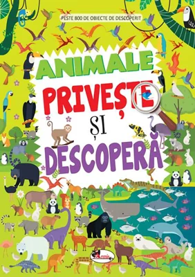 Animale. Privește și descoperă