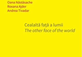 Cealaltă față a lumii / The other face of the world