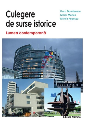 Culegere de surse istorice (Vol. III) Lumea contemporană