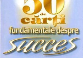 50 de cărţi fundamentale despre succes
