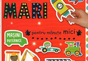 Autocolante mari pentru mănuțe mici. Mașini puternice