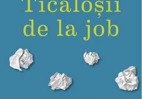 Ticăloșii de la job