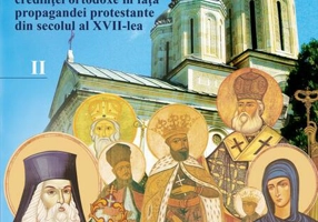Ortodoxia şi apusul în tradiţia spirituală a românilor. Unitatea Ortodoxiei și apărarea credinței ortodoxe în fața propagandei