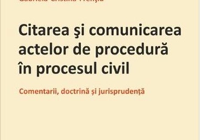 Citarea și comunicarea actelor de procedura în procesul civil