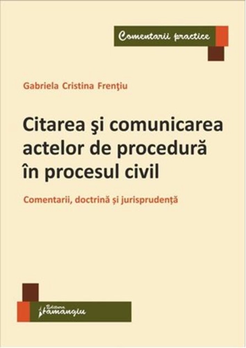Citarea și comunicarea actelor de procedura în procesul civil