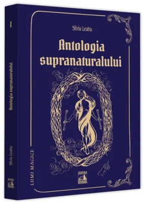 Antologia supranaturalului (Vol. 1)