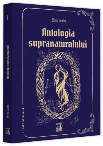 Antologia supranaturalului (Vol. 1)