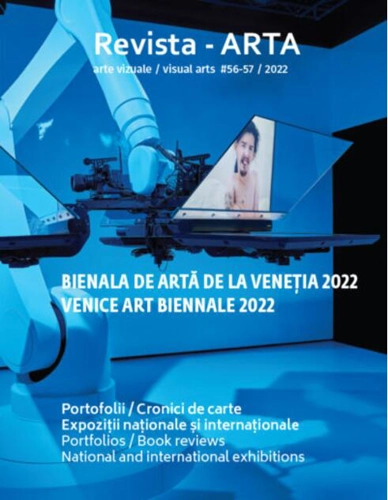 Revista ARTA nr. 56-57 / 2022: Bienala de Artă de la Veneția