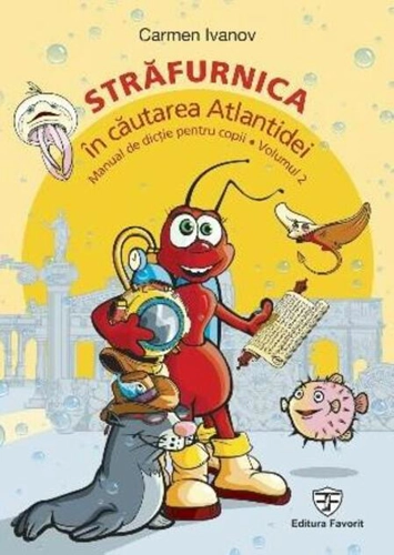 Străfurnica, în căutarea Atlantidei (Vol. 2)