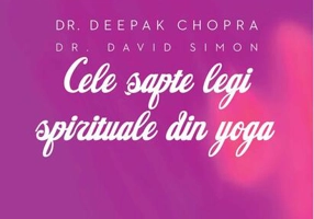 Cele şapte legi spirituale din yoga