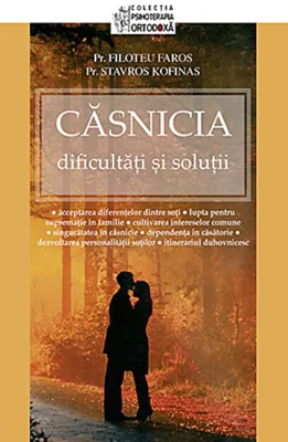 Căsnicia - dificultăți și soluții