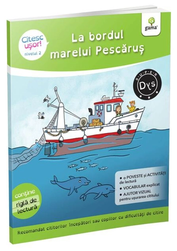 La bordul marelui Pescăruș (Citesc ușor, Nivel 2)