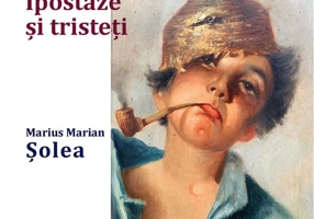 Ipostaze și tristeți