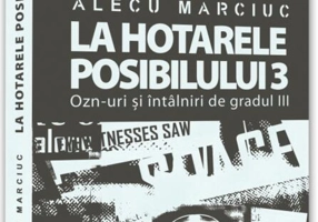 La hotarele posibilului - 3