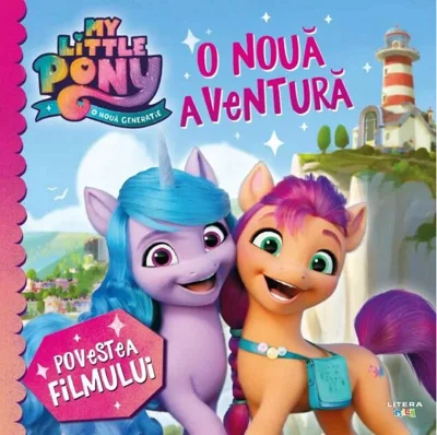 My Little Pony. O nouă aventură. Povestea filmului