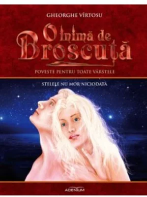 O inimă de broscuţă. Stelele nu mor niciodată