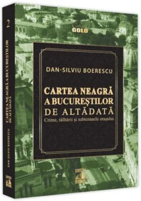 Cartea Neagră a Bucureștilor de altădată