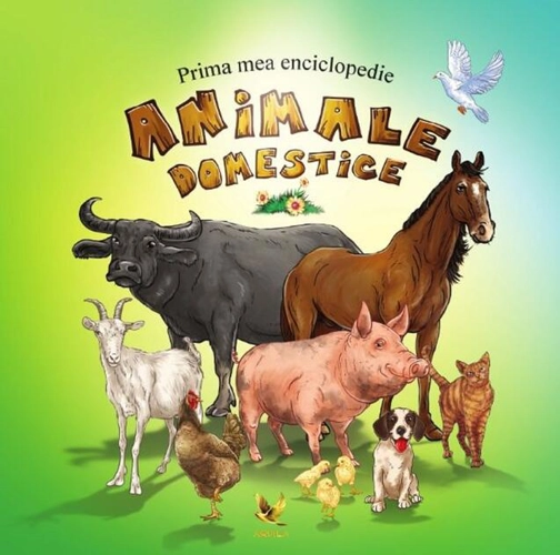 Prima mea enciclopedie | Animale domestice
