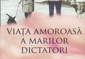 Viaţa amoroasă a marilor dictatori